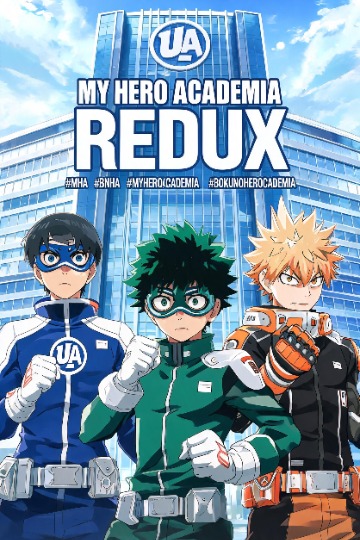 My Hero Academia Redux