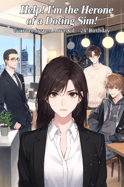 Help! I'm the Heroine of a Dating Sim!